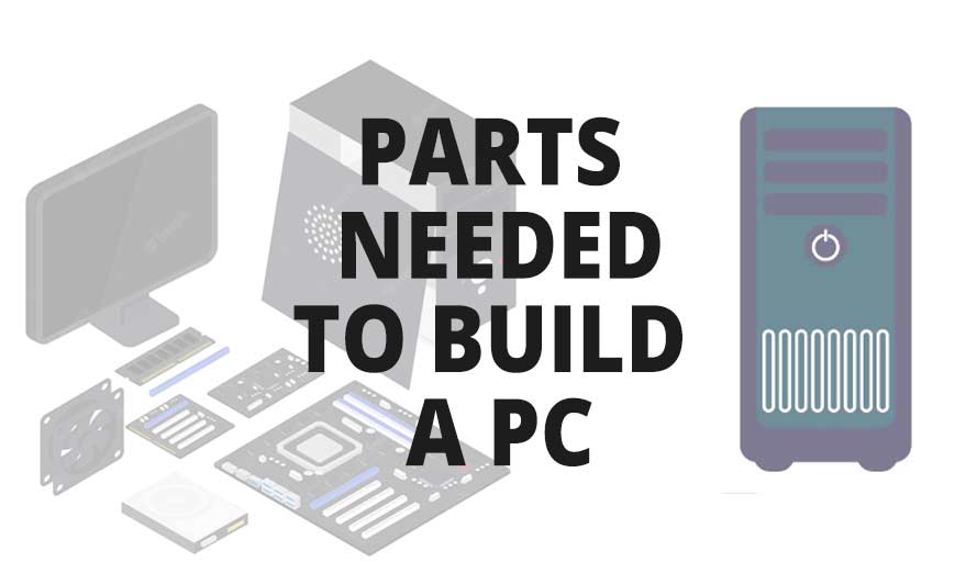 What PC Parts Do I Need?